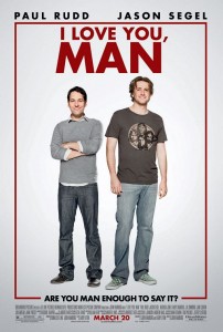 I Love You Man Movie Poster