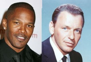 Jamie Foxx and Frank Sinatra