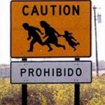 Illegal Alien Crossing Sign