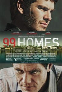 99 Homes Movie Poster